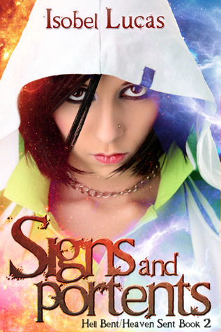 Signs and Portents (Hell Bent/Heaven Sent #2)