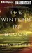 The Winters in Bloom (Audio CD)
