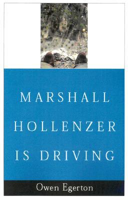 Marshall Hollenzer is Driving