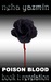 Poison Blood, Book 1: Revel...