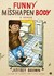 Funny Misshapen Body by Jeffrey Brown Funny Misshapen Body by Jeffrey Brown