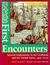 First Encounters: Spanish Explorations in the Caribbean and the United States, 1492-1570