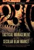 Tactical Management in the Secular Bear Market: How Tactical Management and Market Phases Can Help Manage Risk and Make Money in the Secular Bear Mark (Paperback)