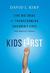 Kids First: Five Big Ideas for Transforming Children's Lives and America's Future (ebook)