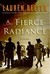 A Fierce Radiance (ebook)