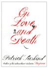 On Love and Death On Love and Death