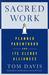 Sacred Work: Planned Parent...
