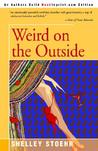 Weird on the Outside Weird on the Outside