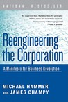 Reengineering the Corporation by Michael Hammer Reengineering the Corporation by Michael Hammer