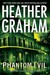 Phantom Evil (Krewe of Hunters, #1) by Heather Graham
