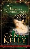Marian's Christmas Wish by Carla Kelly Marian's Christmas Wish by Carla Kelly