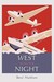 West with the Night (Paperback)