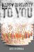 Happy Birthday to You (Birt...