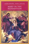 Mary in the Redemption Mary in the Redemption