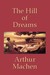 The Hill of Dreams by Arthur Machen