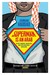 Superman Is an Arab: On God, Marriage, Macho Men and Other Disastrous Inventions