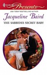 The Sabbides Secret Baby by Jacqueline Baird The Sabbides Secret Baby by Jacqueline Baird