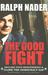 The Good Fight: Declare Your Independence and Close the Democracy Gap