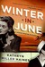 Winter in June (Rosie Winte...