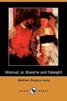 Mistrust; Or, Blanche and Osbright (Dodo Press)