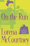 On the Run (Ivy Malone Mysteries, #3)