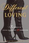 Different Loving by Gloria G. Brame