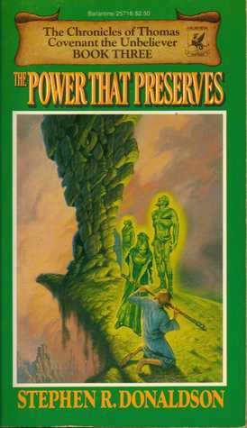 The Power That Preserves by Stephen R. Donaldson