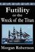 Futility or the Wreck of the Titan