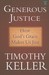 Generous Justice: How God's Grace Makes Us Just (Hardcover)