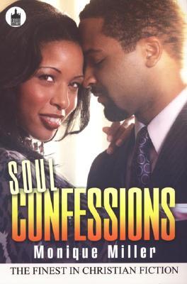Soul Confessions by Monique Miller