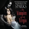The Vampire and the Virgin (Love at Stake, #8)