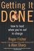 Getting It Done: How to Lea...