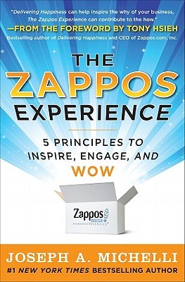 Zappos Experience by Joseph A. Michelli