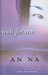 Wait for Me (Hardcover)
