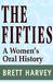 The Fifties: A Women's Oral...