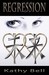 Regression (Book One of the...