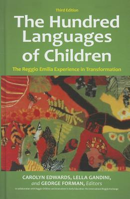 The Hundred Languages of Children by Carolyn Edwards The Hundred Languages of Children by Carolyn Edwards