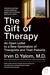 The Gift of Therapy: An Open Letter to a New Generation of Therapists and Their Patients (Paperback)