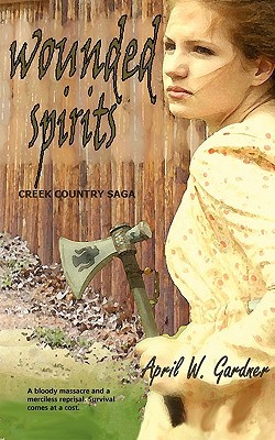 Wounded Spirits (Creek Country Saga, #1)