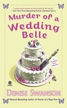 Murder of a Wedding Belle by Denise Swanson Murder of a Wedding Belle by Denise Swanson
