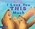 I Love You This Much (Board Book)