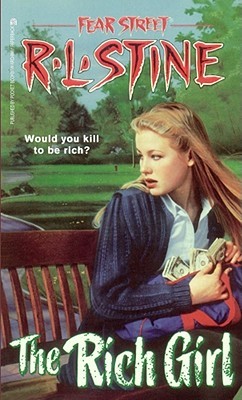 The Rich Girl (Fear Street, #44)