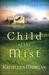 Child of the Mist (These Hi...