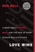 Love Wins: A Book About Heaven, Hell, and the Fate of Every Person Who Ever Lived (ebook)
