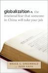 Globalization: The Irrational Fear That Someone in China Will Take Your Job