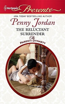 The Reluctant Surrender (Harlequin Presents #2963) by Penny Jordan The Reluctant Surrender (Harlequin Presents #2963) by Penny Jordan