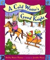 A Cold Winter's Good Knight A Cold Winter's Good Knight