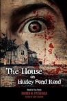 The House on Hurley Pond Road