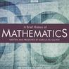 A Brief History of Mathematics by Marcus du Sautoy A Brief History of Mathematics by Marcus du Sautoy