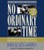 No Ordinary Time: Franklin and Eleanor Roosevelt, The Home Front in World War II (Audio CD)